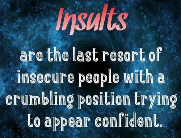 Insults-are-the-last-resort-of-insecure-people.jpg
