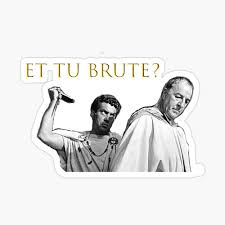 ET TU BRUTE? *** Art Board Print for Sale by FishCzU | Redbubble