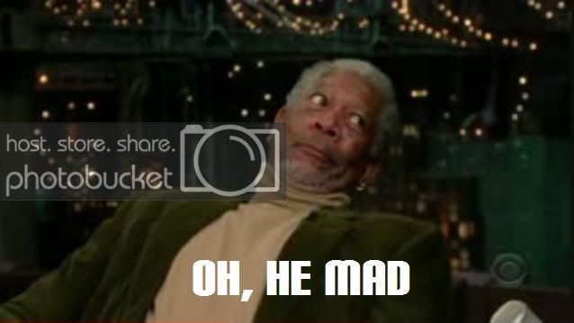 oh_he_mad.jpg