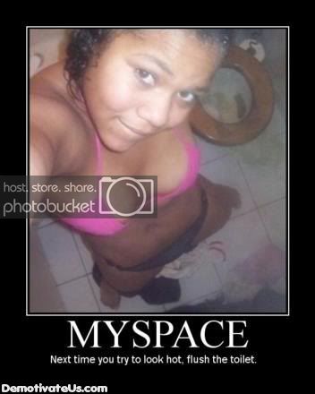 myspace-next-time-you-try-to-look-h.jpg
