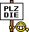 plzdie.gif