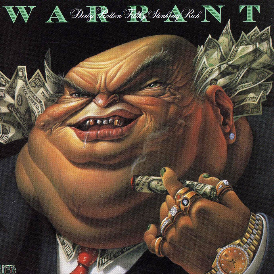 Warrant-Dirty_Rotten_Filthy_Stinking_Rich-Frontal.jpg