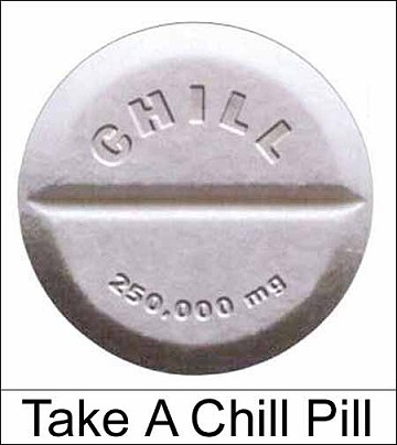 take-a-chill-pill.jpg