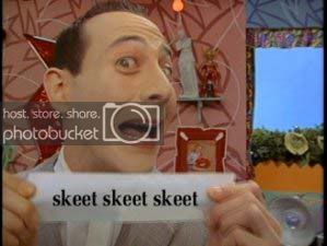 PeeWeeSkeetSkeetSkeet.jpg