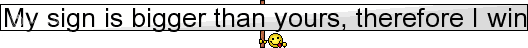 420mysignisbiggerthanyoursther.png