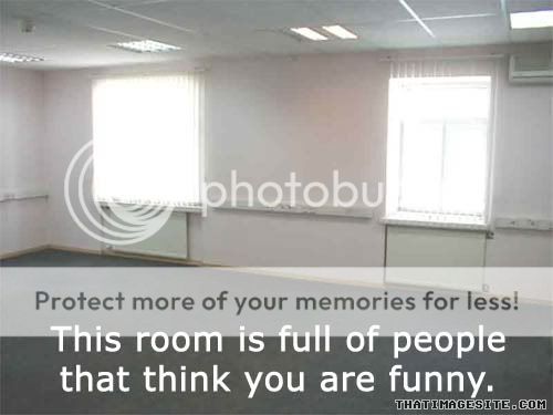 Yournotfunny.jpg